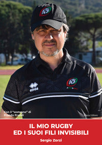Mio rugby ed i suoi fili invisibili 