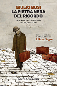 Pietra nera del ricordo - giornata della memoria i primi vent'anni 