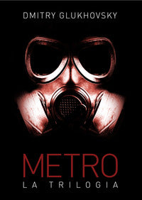 Metro - la trilogia 