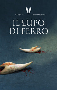 Lupo di ferro - trilogia vardari 