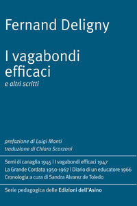 Vagabondi efficaci e altri scritti (i) 