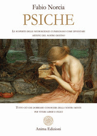 Psiche - le scoperte delle neuroscienze 