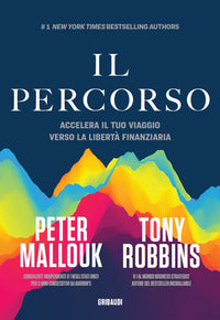 Percorso - accelera il tuo viaggio verso la liberta' finanziaria 