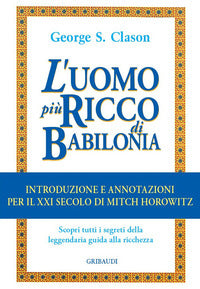 Uomo piu' ricco di babilonia - introduzione e annotazioni per il xxi secolo 