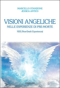 Visioni angeliche nelle esperienze di pre-morte - nde near death experiences 