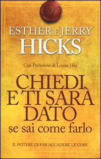 Chiedi e ti sara' dato se sai come farlo 