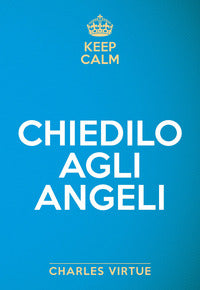 Chiedilo agli angeli 