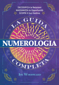 Numerologia - la guida completa 