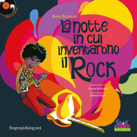 Notte in cui inventarono il rock + cd 