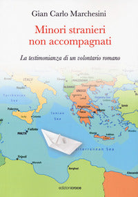 Minori stranieri non accompagnati - la testimonianza di un volontario romano 