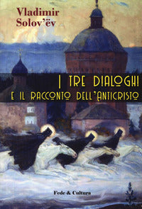 Tre dialoghi e il racconto dell'anticristo (i) 