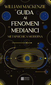 Guida ai fenomeni medianici 