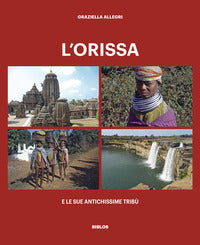 Orissa e le sue antichissime tribu' 