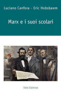 Marx e i suoi scolari 