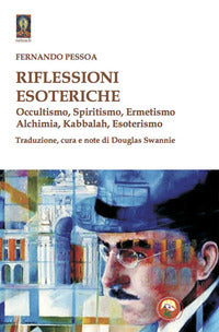 Riflessioni esoteriche - occultismo spiritismo ermetismo alchimia kabbalah esoterismo 