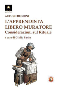 Apprendista libero muratore - considerazioni sul rituale 