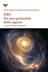Dio - per una spiritualita' della ragione 