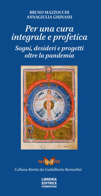 Per una cura integrale e profetica - sogni desideri e progetti oltre la pandemia 