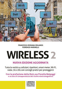 Wireless 2 - tutta la verita' su cellulari ripetitori smart - meter wi-fi radar 5g e 6g con 