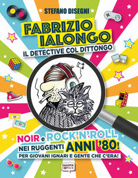 Fabrizio ialongo il detective col dittongo 