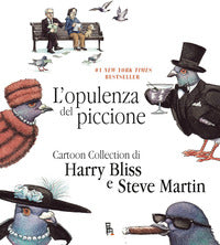Opulenza del piccione 