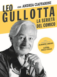 Leo gullotta la serieta' del comico 