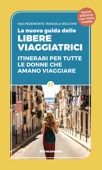Nuova guida delle libere viaggiatrici 