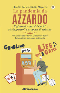 Pandemia da azzardo - il gioco al tempo del covid 