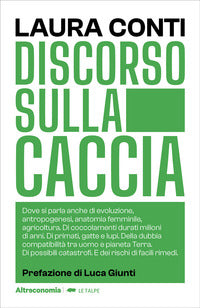 Discorso sulla caccia - dove si parla anche di evoluzione antropogenesi anatomia femminile 