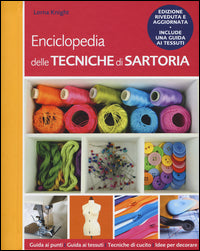 Enciclopedia delle tecniche di sartoria 