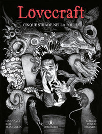Lovecraft cinque strade nella follia 