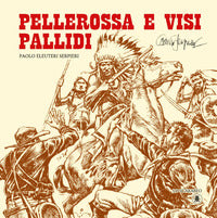 Pellerossa e visi pallidi 