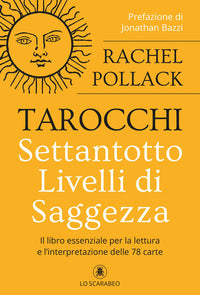 Tarocchi - settantotto livelli di saggezza 