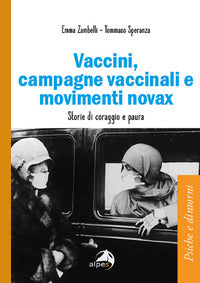 Vaccini campagne vaccinali e movimenti novax 