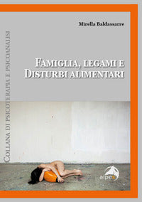 Famiglia legami e disturbi alimentari 