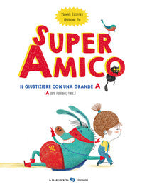 Super amico - il giustiziere con una grande a 