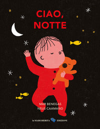 Ciao notte 
