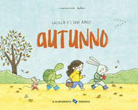 Lucilla e i suoi amici - autunno 