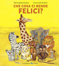 Cosa ci rende felici ? 