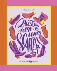 Questa non e' una scarpa ! 