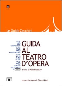 Guida al teatro d'opera 