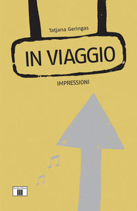 In viaggio - impressioni 