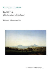 Paesofia - filosofia e viaggi nei piccoli paesi 