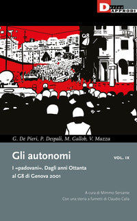 Autonomi - i padovani dagli anni ottanta al g8 di genova 2001 