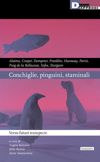 Pinguini conchiglie e staminali - verso futuri transpecie 
