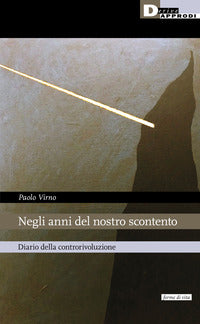 Negli anni del nostro scontento 