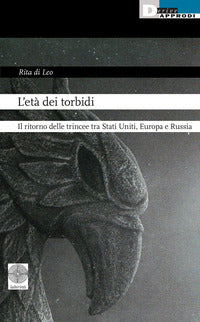 Eta' dei torbidi - il ritorno delle trincee tra stati uniti, europa e russia 