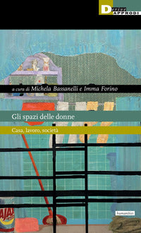 Spazi delle donne - casa lavoro societa' 