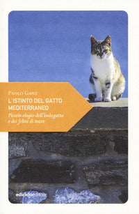 Istinto del gatto mediterraneo 