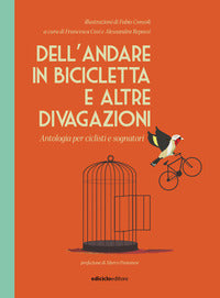 Dell'andare in bicicletta e altre divagazioni 